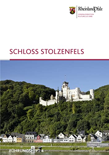 Imagen de archivo de Schloss Stolzenfels (Fuhrungshefte Der Edition Burgen, Schlosser, Altertumer Rhei) (German Edition) a la venta por GF Books, Inc.