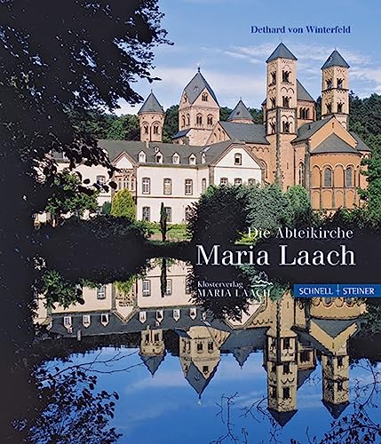 Die Abteikirche Maria Laach - Dethard Winterfeld