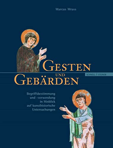 9783795417222: Gesten und Gebrden: Begriffsbestimmung und -verwendung im Hinblick auf kunsthistorische Untersuchungen