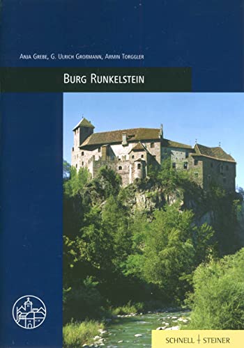 Beispielbild fr Burg Runkelstein (Burgen, Schlsser und Wehrbauten in Mitteleuropa, Band 20) zum Verkauf von Antiquariat Armebooks