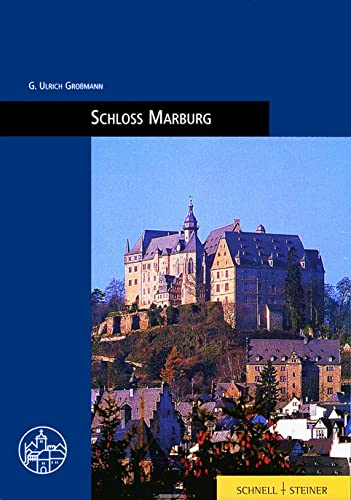 Stock image for Schloss Marburg: Burgenfuhrer Bd. 3 (Burgen, Schlosser Und Wehrbauten in Mitteleuropa) (German Edition) for sale by GF Books, Inc.