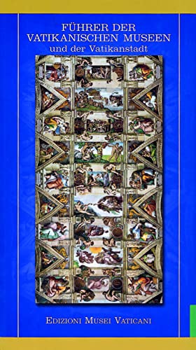 Stock image for Fhrer der Vatikanischen Museen und der Vatikanstadt. Direzione dei Musei / Edizioni Musei Vaticani. for sale by Antiquariat J. Hnteler