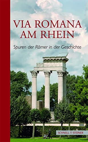 Beispielbild für Via Romana am Rhein: Spuren der Römer in der Geschichte zum Verkauf von medimops
