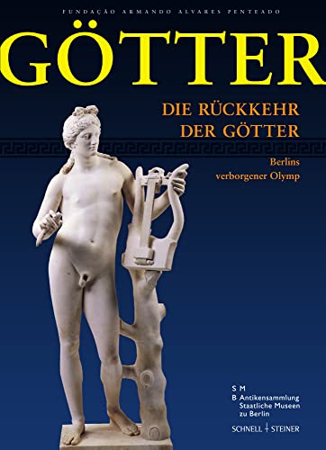 Stock image for Die Rckkehr der Gtter: Berlins verborgener Olymp for sale by medimops