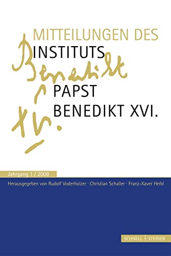 Mitteilungen Institut Papst Benedikt XVI.: Bd. 1