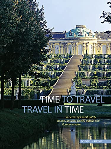 Beispielbild fr Time to Travel - Travel in Time to Germany's Finest Stately Homes, Gardens, Castles, Abbeys and Roman Remains: Official Joint Guide of the Heritage . Mit Dessau-Worlitz Und Thuringen zum Verkauf von WorldofBooks