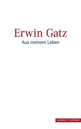 Stock image for Erwin Gatz: Aus meinem Leben for sale by medimops