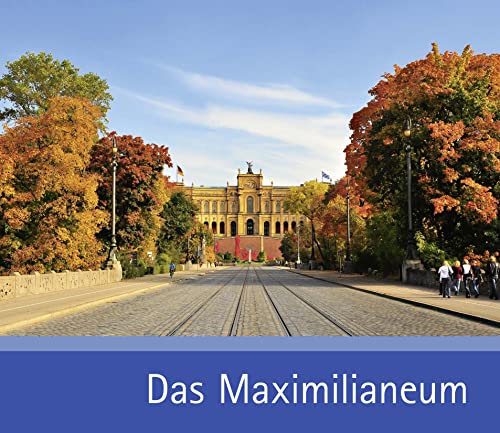 Das Maximilianeum / The Maximilianeum. Mit Fotografien v. Rolf Poss. Hg. v. Bayerischen Landtag (...
