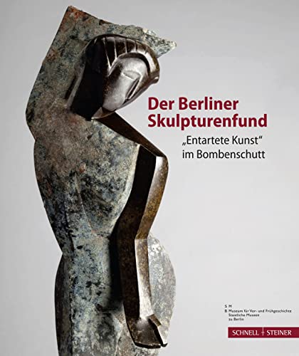 Der Berliner Skulpturenfund. 