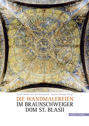 Beispielbild fr Die Wandmalereien im Braunschweiger Dom St. Blasii zum Verkauf von Antiquariat Stefan Krger