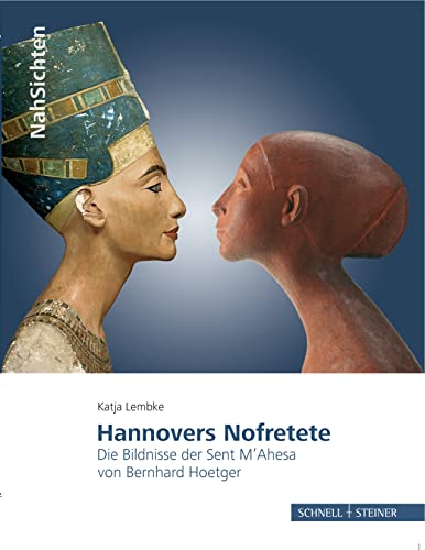 Beispielbild fr Hannovers Nofretete - Die Bildnisse der Sent M'Ahesa von Bernhard Hoetger. zum Verkauf von Worpsweder Antiquariat
