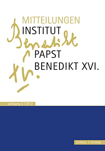 Stock image for Mitteilungen Institut-Papst-Benedikt XVI.: Bd. 5 (German Edition) [Soft Cover ] for sale by booksXpress