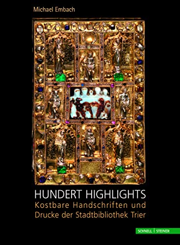 Stock image for Hundert Highlights. Kostbare Handschriften u. Drucke d. Stadtbibliothek Trier. for sale by Bojara & Bojara-Kellinghaus OHG