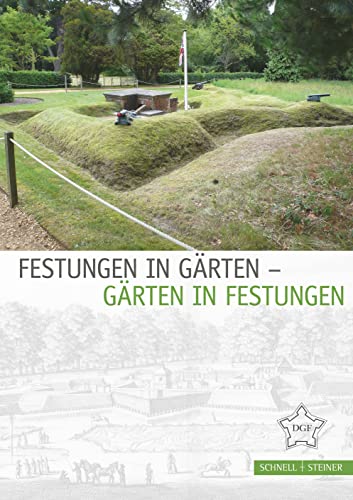 9783795427542: Festungen in Grten - Grten in Festungen (Festungsforschung) (German Edition)