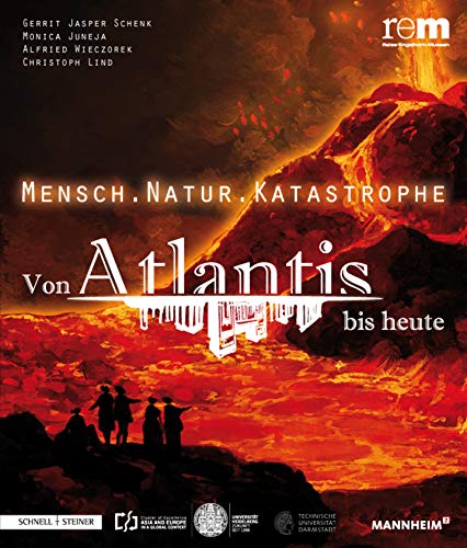 Stock image for Mensch . Natur . Katastrophe: Von Atlantis bis heute for sale by medimops