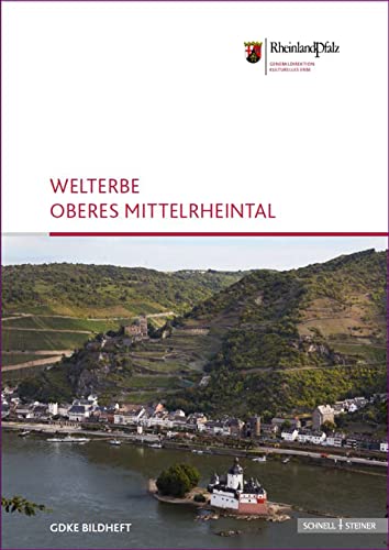 Beispielbild fr Welterbe Oberes Mittelrheintal (Bildhefte Edition Burgen, Schlosser, Altertumer Rheinland Pf) zum Verkauf von medimops