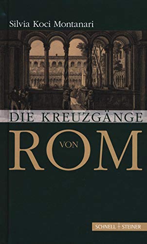 9783795429089: Die Kreuzgnge von Rom (German Edition)