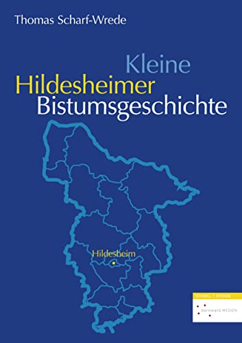 Stock image for Kleine Hildesheimer Bistumsgeschichte (German Edition) [Soft Cover ] for sale by booksXpress