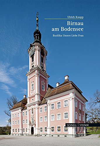 Beispielbild fr Birnau am Bodensee: Basilika zu Unserer Lieben Frau (Grosse Kunstfuhrer / Kirchen Und Kloster) (German Edition) zum Verkauf von Pukkiware