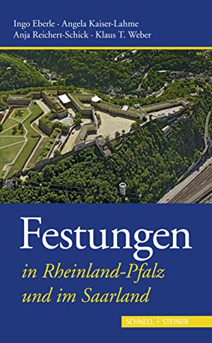 Beispielbild fr Festungen in Rheinland-Pfalz und im Saarland (Deutsche Festungen) zum Verkauf von medimops