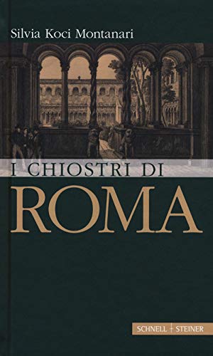 Stock image for I Chiostri Di Roma (Italian Edition) for sale by libreriauniversitaria.it