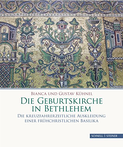 Stock image for Die Geburtskirche in Bethlehem -Language: german for sale by GreatBookPrices