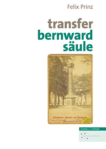 9783795433499: Transfer Bernwardsaule: 12 (Quellen Und Studien Zu Geschichte Und Kunst Im Bistum Hildesheim)