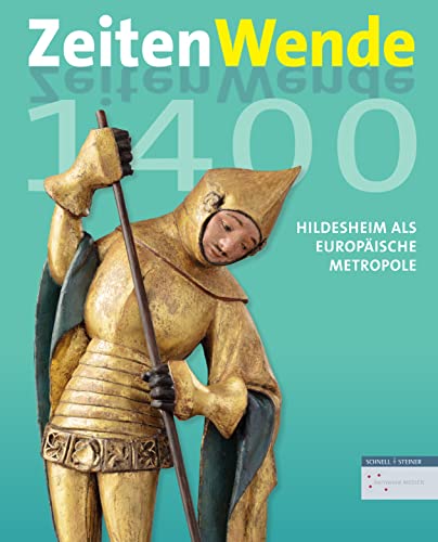 Beispielbild fr ZeitenWende 1400. Hildesheim als europische Metropole zum Verkauf von Antiquariaat Schot