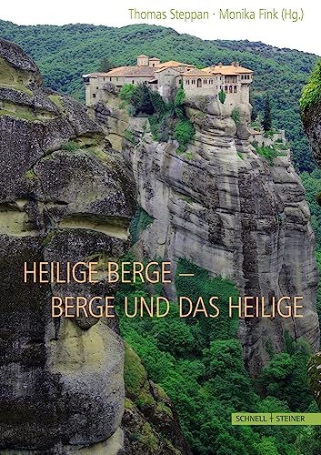 Beispielbild fr Heilige Berge - Berge Und Das Heilige zum Verkauf von Blackwell's