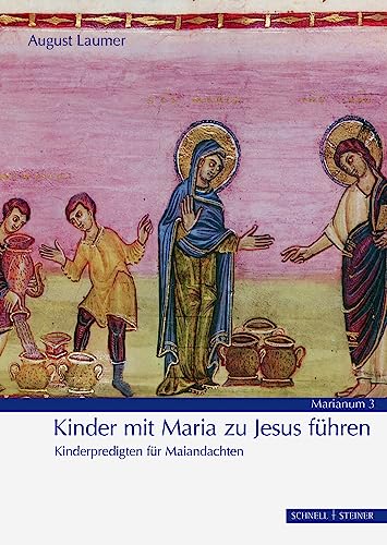 Stock image for Kinder mit Maria zu Jesus fhren -Language: german for sale by GreatBookPrices