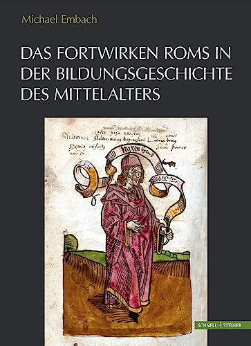 Stock image for Fortwirken Roms in der Bildungsgeschichte des Mittelalters for sale by ISD LLC