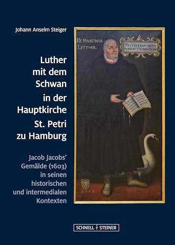 Stock image for Luther mit dem Schwan in der Hauptkirche St. Petri zu Hamburg for sale by GreatBookPrices