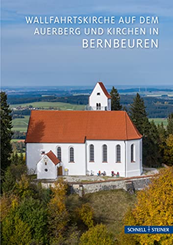 Beispielbild fr Bernbeuren: Kirchen Und Kapellen (Kleine Kunstfuhrer / Kirchen U. Kloster) zum Verkauf von Buchmarie