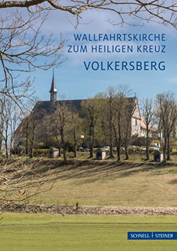9783795447441: Volkersberg in Der Rhon: Wallfahrt Zum Hl. Kreuz: 1011 (Kleine Kunstfuhrer)
