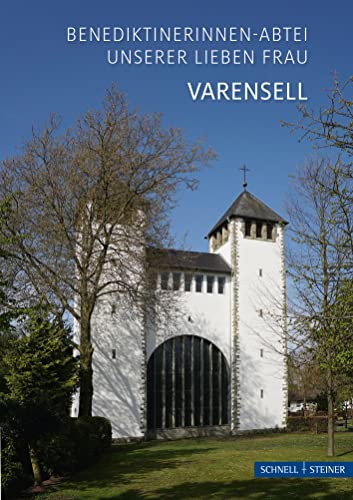 9783795448516: Varensell: Benediktinerinnenabtei Unserer Lieben Frau