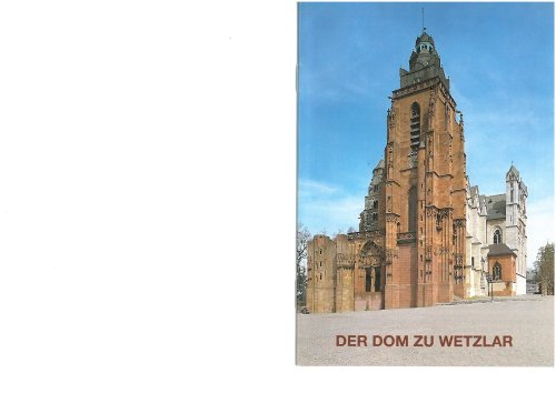 Wetzlar: Der Dom, Ehemalige Stiftskirche Unserer Lieben Frau (Kleine Kunstführer / Kleine Kunstführer / Kirchen u. Klöster, Band 2000) - Schmidt M.D, Hartmut