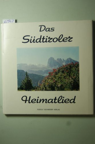 9783795501839: Das Sdtiroler Heimatlied