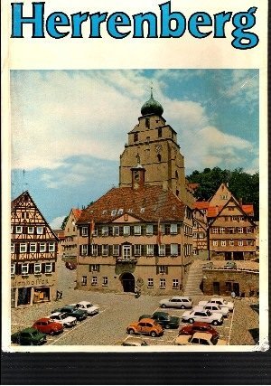 Imagen de archivo de Herrenberg. Bildnis einer alten Stadt a la venta por medimops