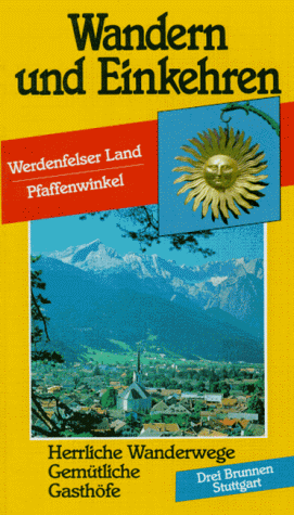 Stock image for Wandern und Einkehren, Bd.29, Werdenfelser Land, Pfaffenwinkel for sale by medimops