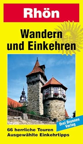 Rhön : nach den Wanderungen von Vagabundus. Wandern und Einkehren ; 35 - Blitz, Georg (Herausgeber) und Emmerich Müller