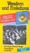 Siegerland-Wittgenstein, Bergisches Land : nach den Wanderungen von Vagabundus, Wanderer zwischen Weg und Wirtschaft. hrsg. von Georg Blitz und Emmerich Müller - Blitz, Georg (Hrsg.)