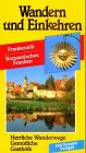 Beispielbild fr Wandern und Einkehren, Bd.40, Frankenalb, Romantisches Franken: Herrliche Wanderwege. Gemtliche Gasthfe zum Verkauf von medimops