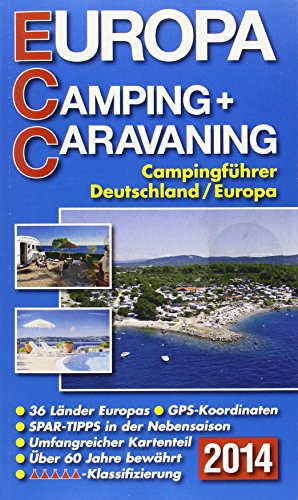 Beispielbild fr ECC - Europa Camping- + Caravaning-Fhrer 2014: Campingfhrer Deutschland / Europa zum Verkauf von medimops