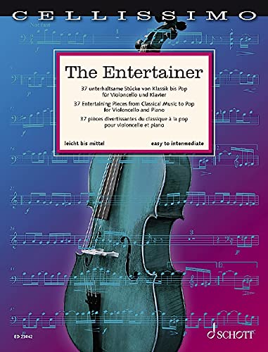 Beispielbild fr The Entertainer: 37 Entertaining Pieces from Classical Music to Pop for Cello and Piano zum Verkauf von Blackwell's