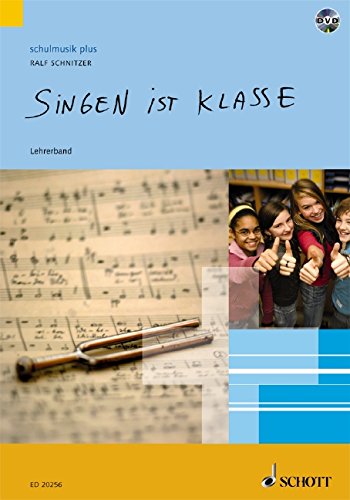 Stock image for Singen ist klasse: Lehrerband mit DVD. (schulmusik plus) for sale by medimops