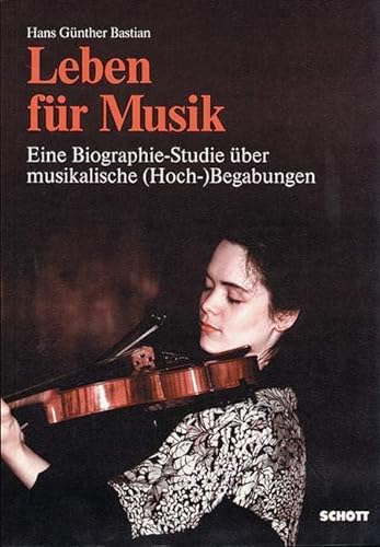 9783795702076: Leben fur musik livre sur la musique: Eine Biographie-Studie ber musikalische (Hoch-)Begabung