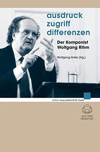 Ausdruck - Zugriff - Differenzen - Hofer, Wolfgang, Rihm, Wolfgang