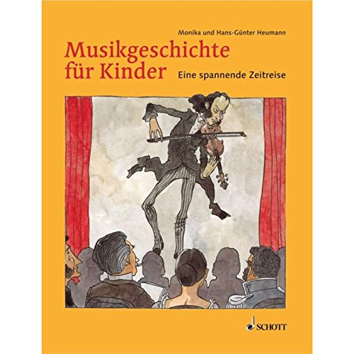 Beispielbild fr Musikgeschichte fr Kinder: Eine spannende Zeitreise: Eine spannende Zeitreise. Epochen, Komponisten, Wissenswertes, Quiz. zum Verkauf von INGARDIO