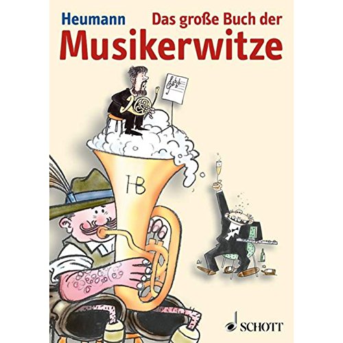 Beispielbild fr Das groe Buch der Musikerwitze zum Verkauf von medimops