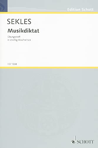 9783795705510: Musikdiktat: bungsstoff in 30 Abschnitten. Mthode.